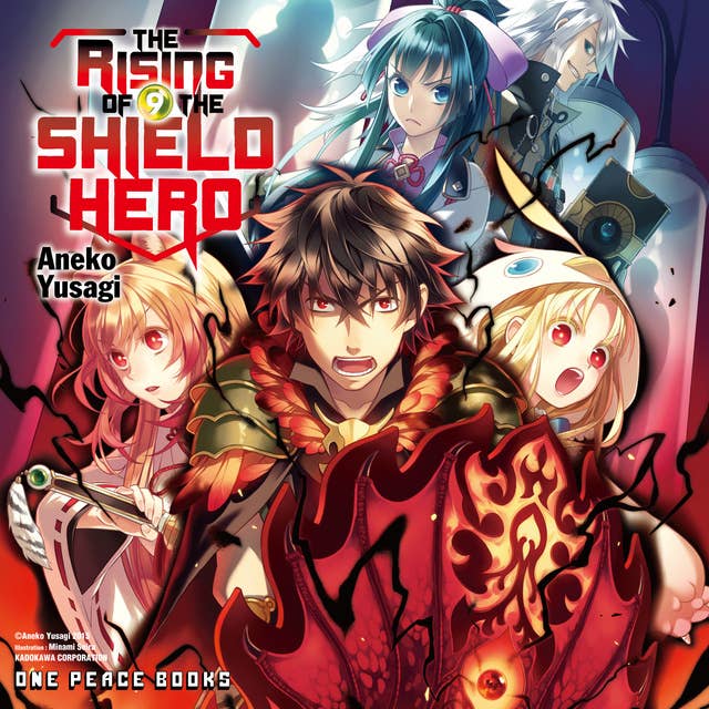 The Rising of the Shield Hero Volume 09