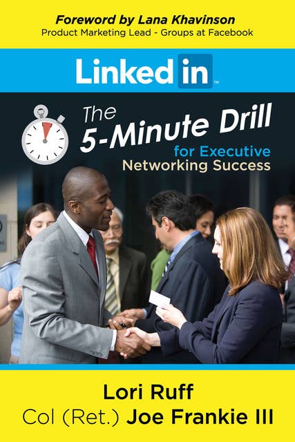Cover for LinkedIn: The 5-Minute Drill for Executive Networking Success
