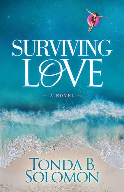 Surviving Love: A Novel