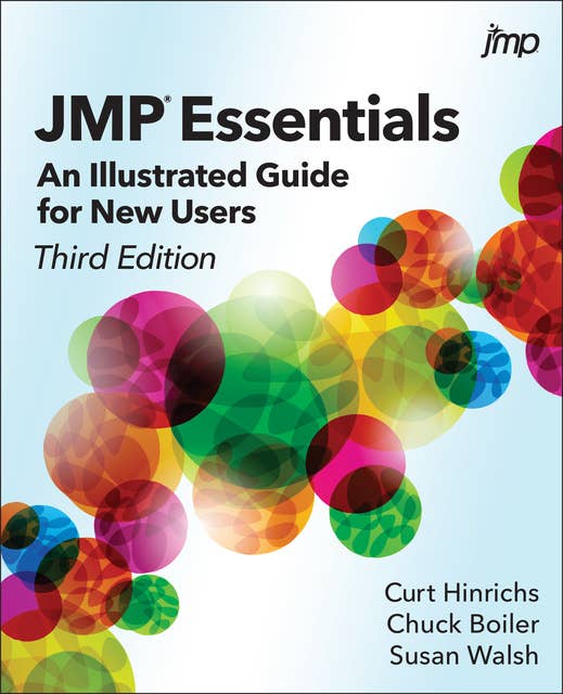 JMP Essentials: An Illustrated Guide for New Users, Third Edition