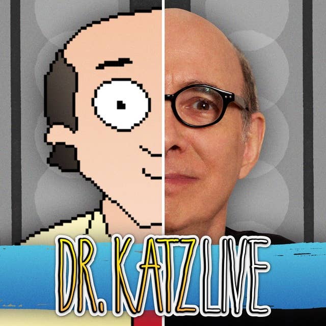 Dr. Katz Live