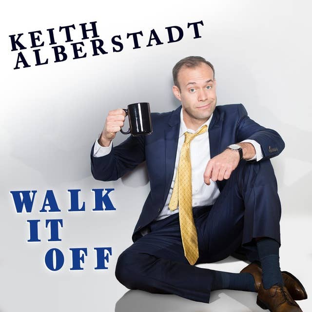 Keith Alberstadt: Walk It Off
