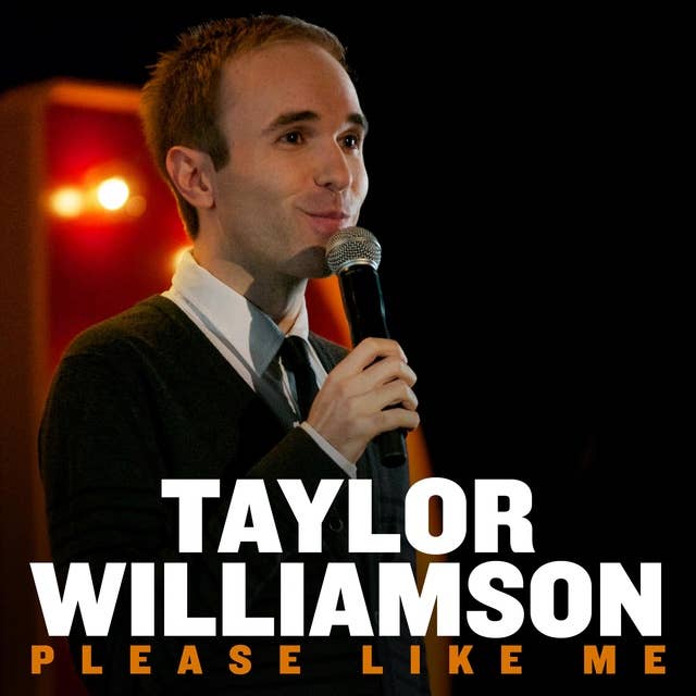 Taylor Williamson : Please Like Me