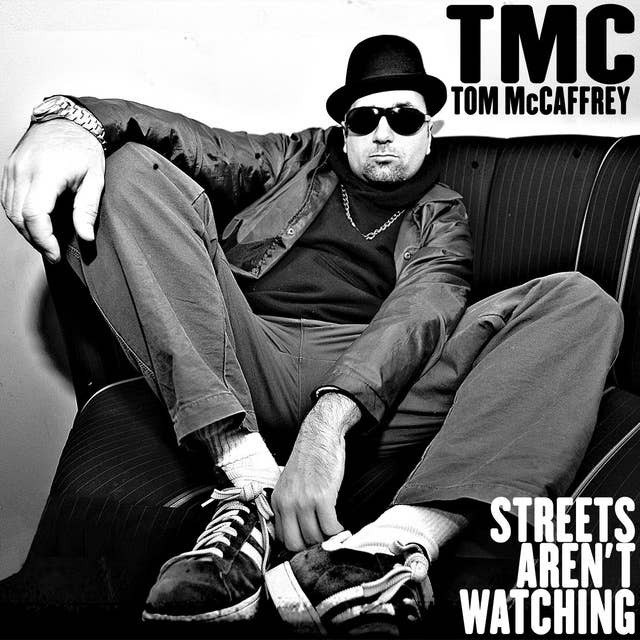 Tom McCaffrey : Streets Aren't Watching