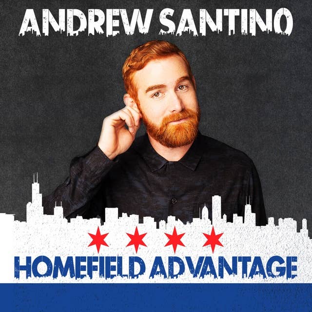 Andrew Santino : Homefield Advantage