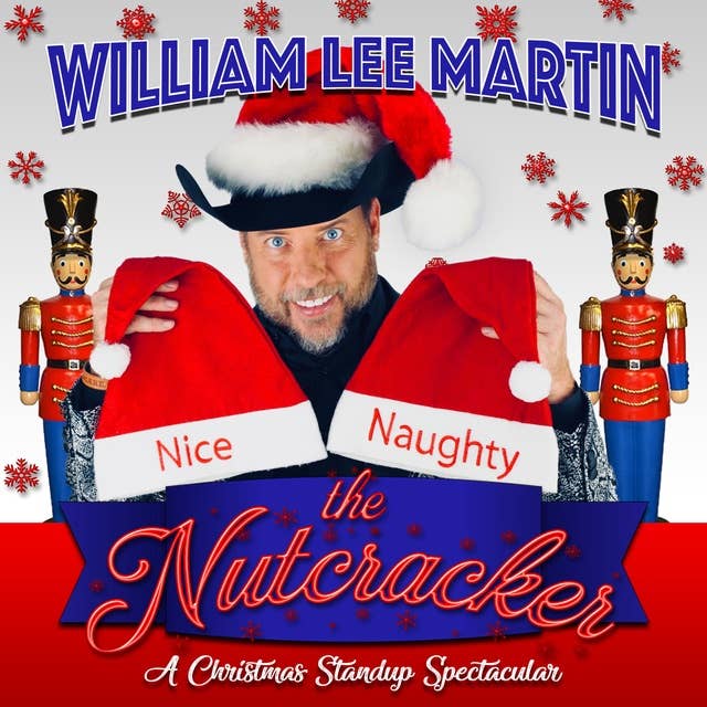 William Lee Martin: The Nutcracker