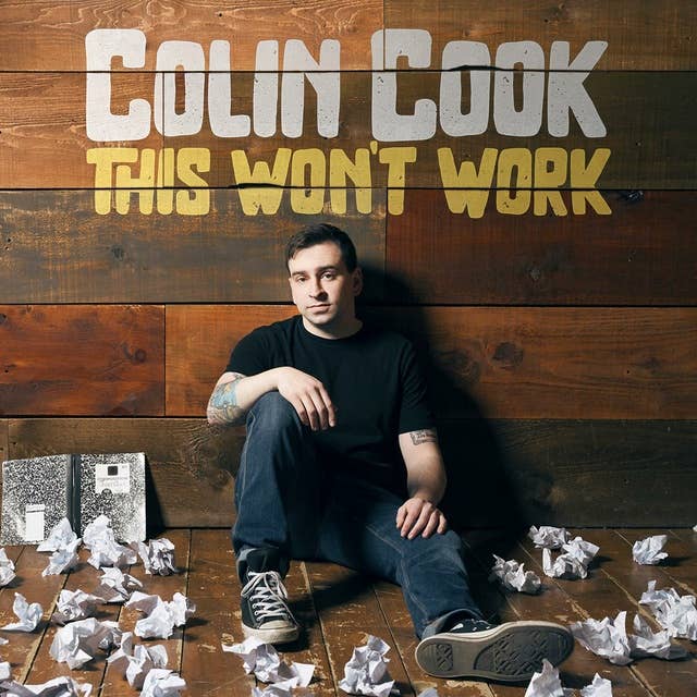 Colin Cook: This Won't Work