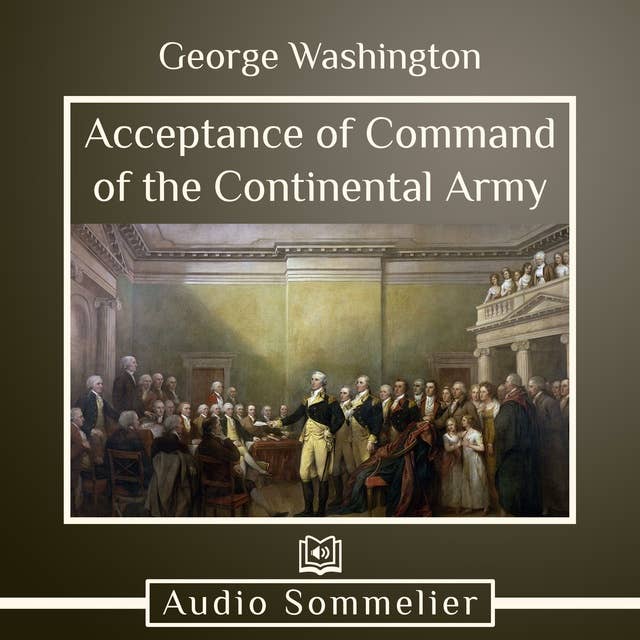 Acceptance of Command of the Continental Army