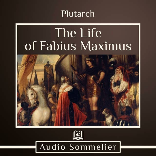 The Life of Fabius Maximus