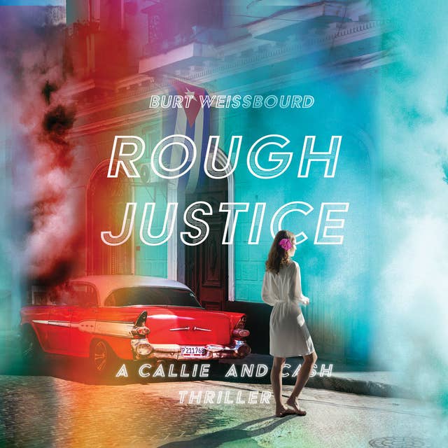 Rough Justice: [Unabridged audiobook]