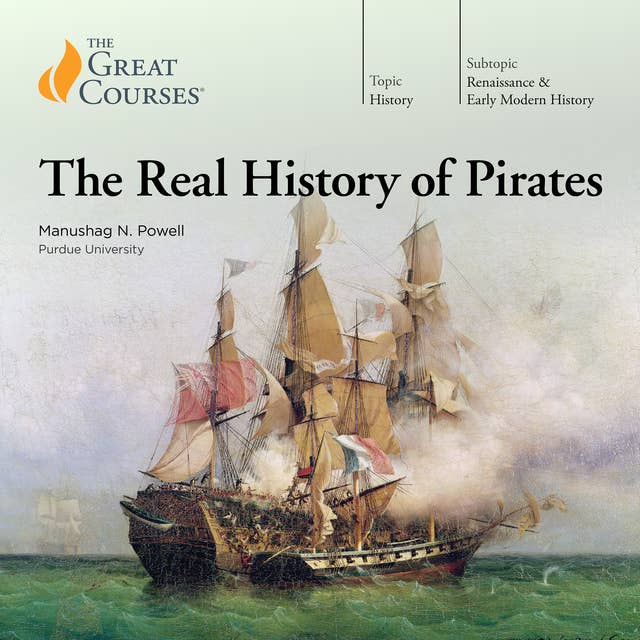The Real History of Pirates