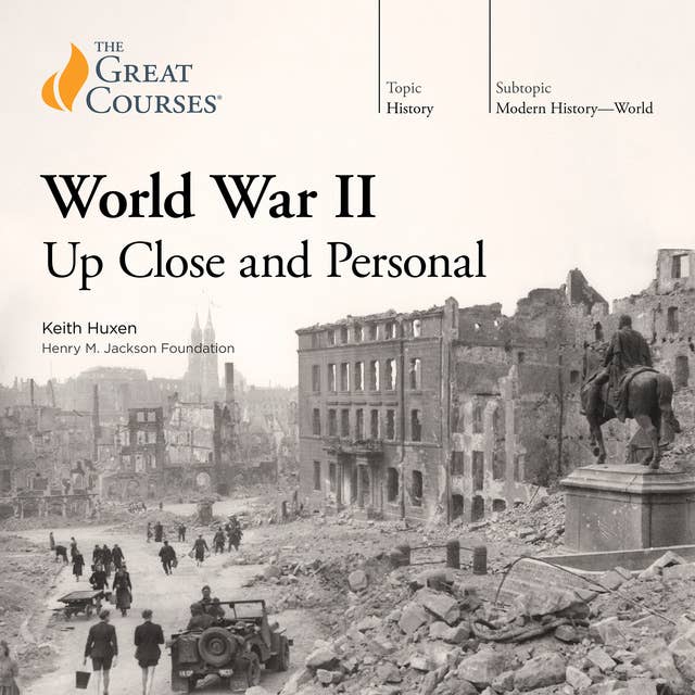 World War II: Up Close and Personal