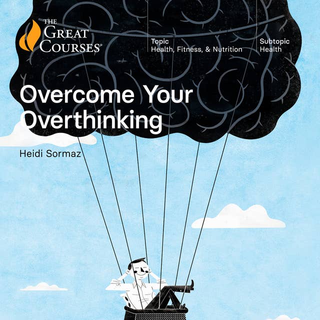 Overcome Your Overthinking