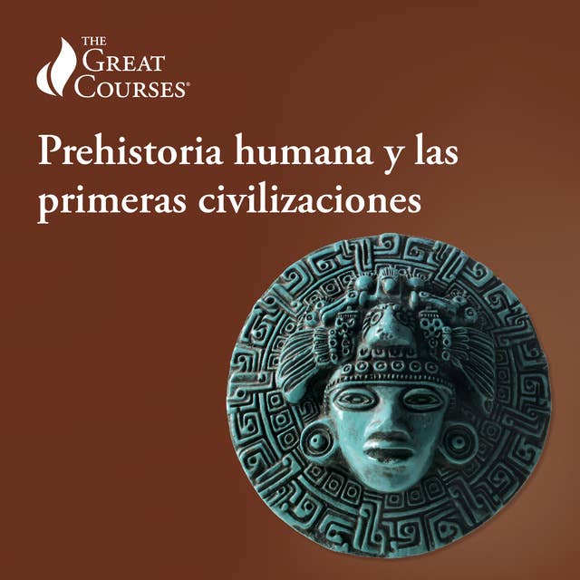 Prehistoria humana y las primeras civilizaciones
