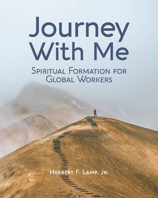 Journey With Me: Spiritual Formation for Global Workers