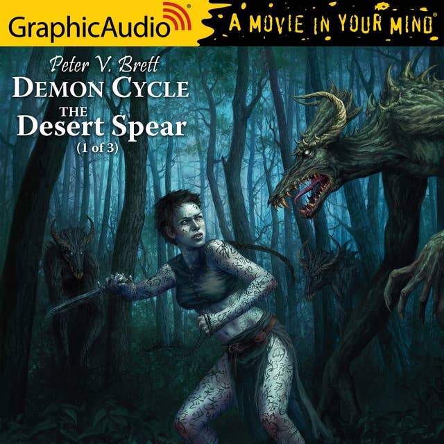 The Desert Spear (1 of 3) [Dramatized Adaptation]