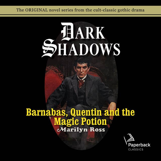 Barnabas, Quentin and the Magic Potion