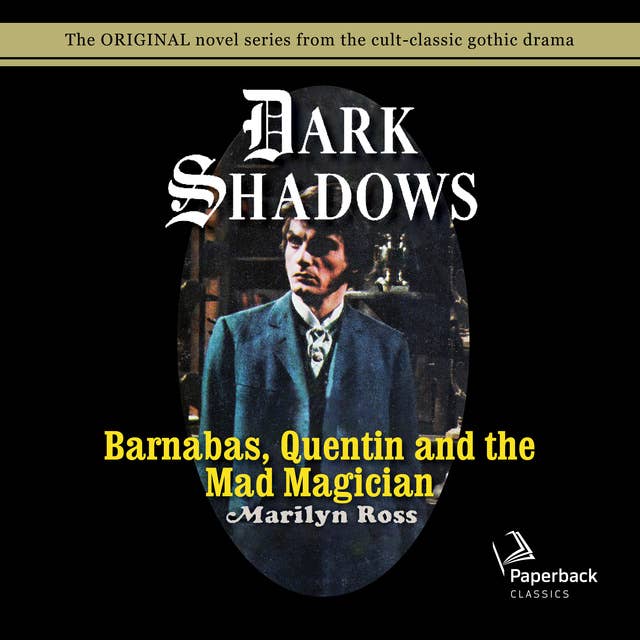 Dark Shadows Barnabas, Quentin and the Mad Magician