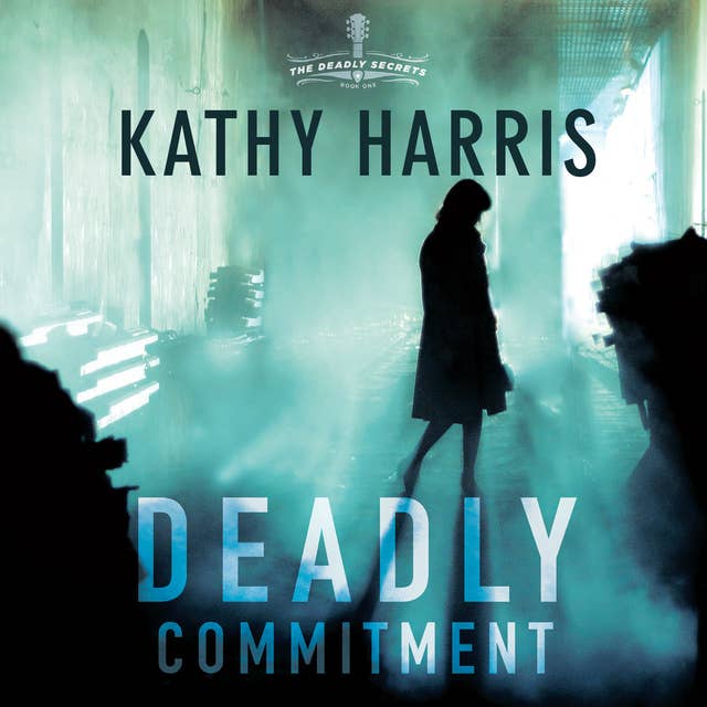 Deadly Commitment: A Novel