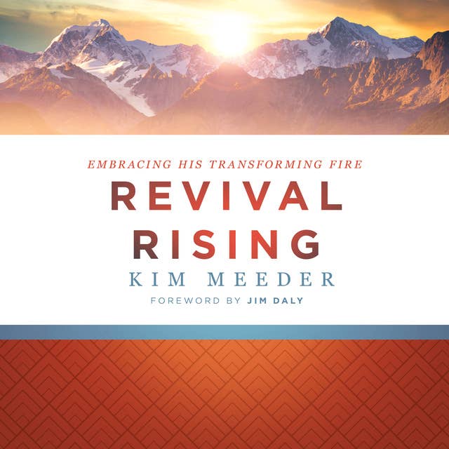 Cover for Revival Rising: Embracing His Transforming Fire