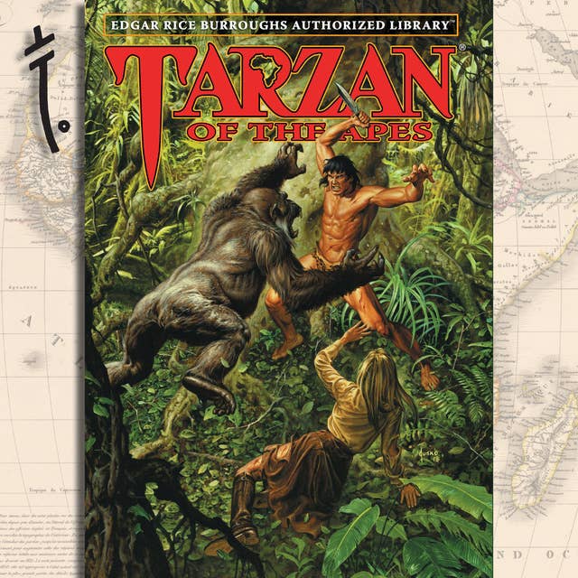 Tarzan of the Apes: Edgar Rice Burroughs Authorized Library