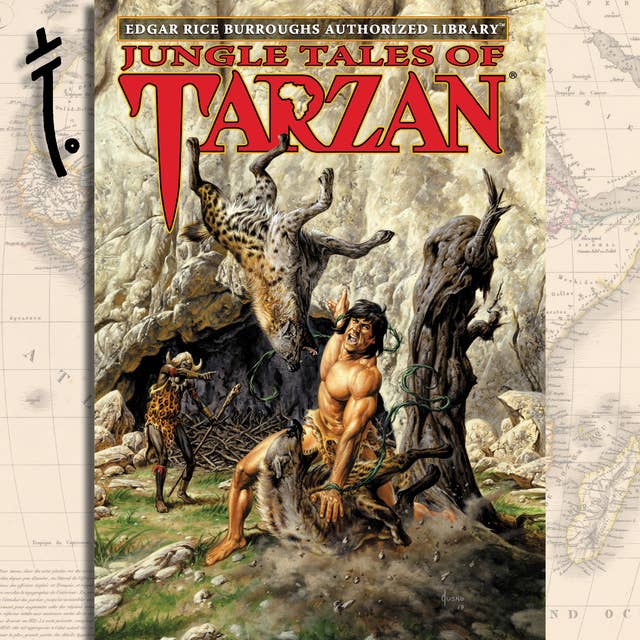 Jungle Tales of Tarzan: Edgar Rice Burroughs Authorized Library