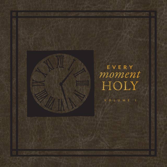 Cover for Every Moment Holy