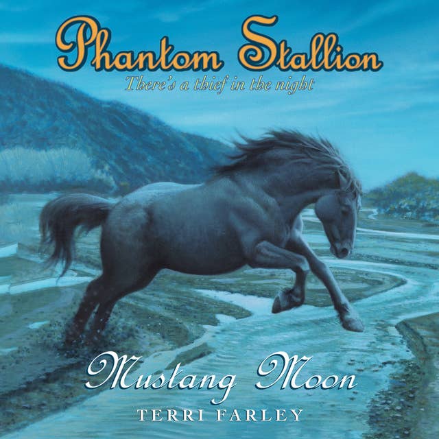 Phantom Stallion: Mustang Moon
