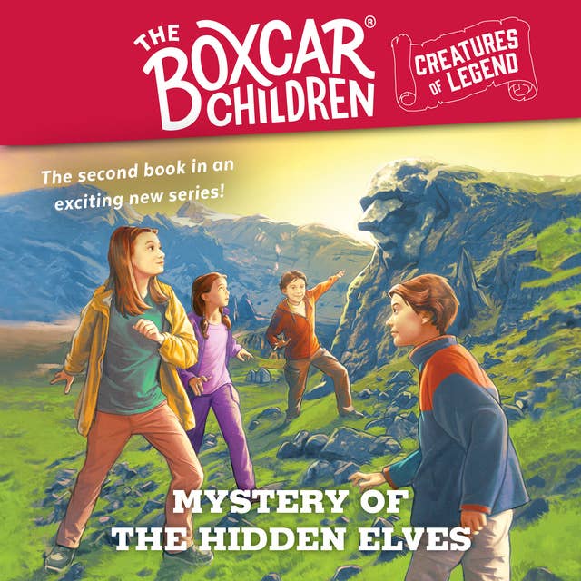 Mystery of the Hidden Elves: The Boxcar Children Creatures of Legend, Book 2