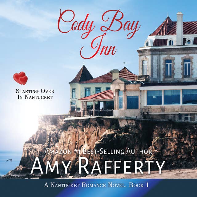 Cody Bay Inn: Starting Over in Nantucket