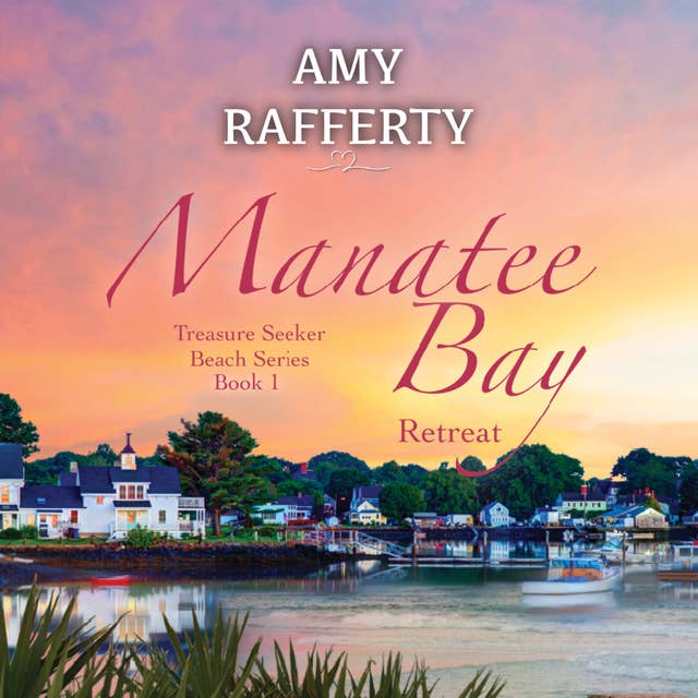 Manatee Bay: Retreat