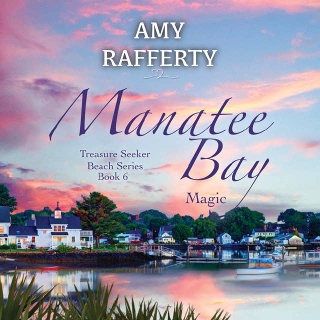 Manatee Bay: Magic