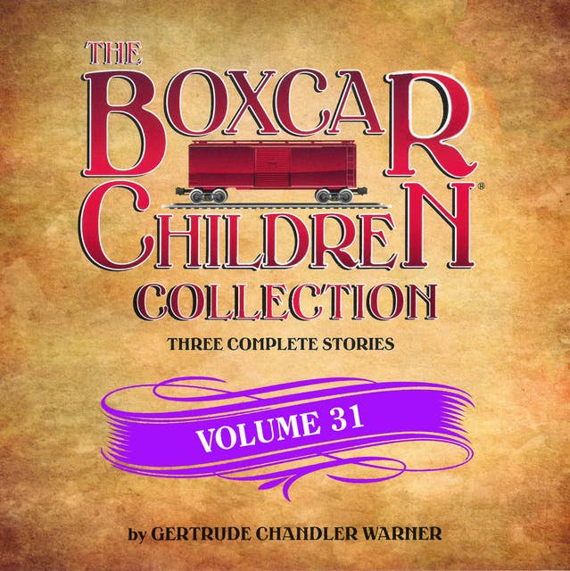 The Boxcar Children Collection Volume 31: The Mystery at Skeleton Point, The Tattletale Mystery, The Comic Book Mystery
