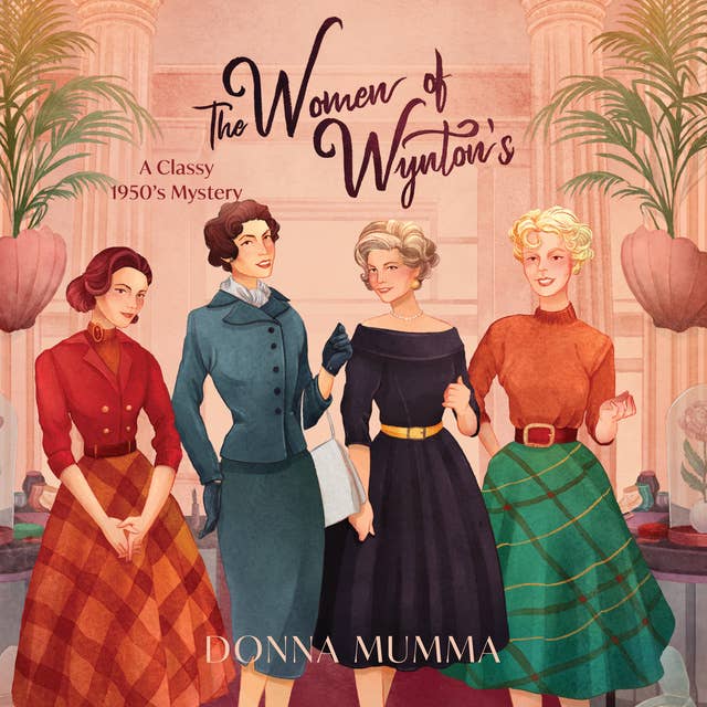 The Women of Wynton's: A Classy 1950s Mystery 