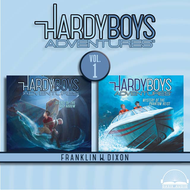 Hardy Boys Adventures Collection Volume 1: Secret of the Red Arrow, Mystery of the Phantom Heist