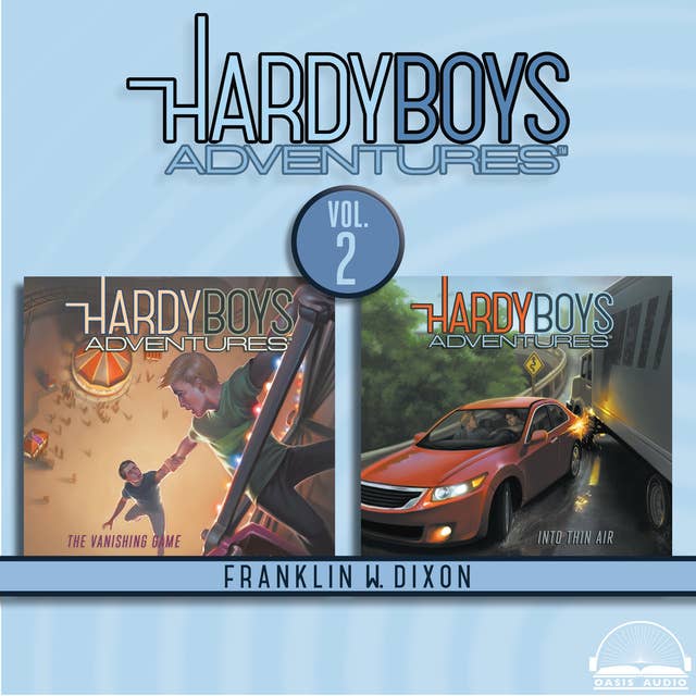 Hardy Boys Adventures Collection Volume 2: The Vanishing Game, Into Thin Air