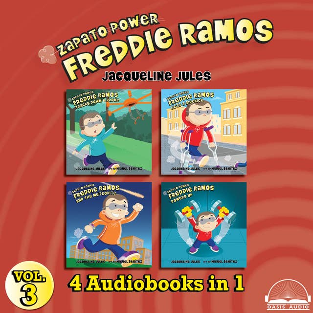 Zapato Power Collection Volume 3: Freddie Ramos Tracks Down a Drone, Freddie Ramos Gets a Sidekick, Freddie Ramos and the Meteorite, Freddie Ramos Powers Up
