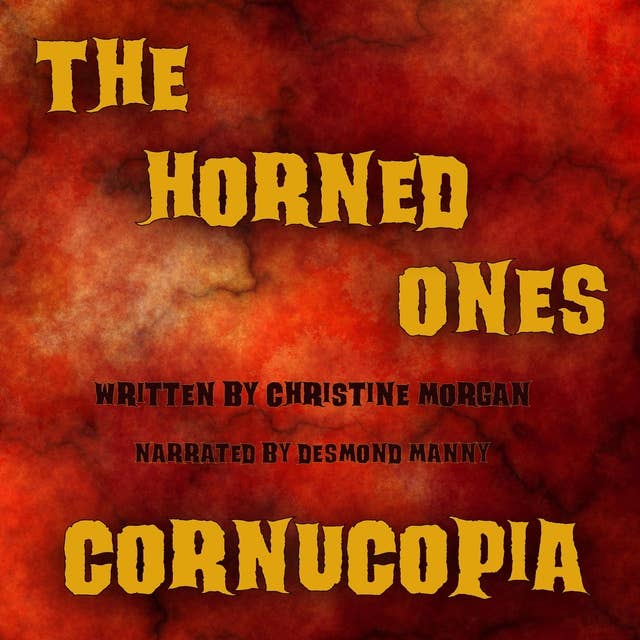 The Horned Ones: Cornucopia