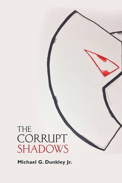 The Corrupt Shadows