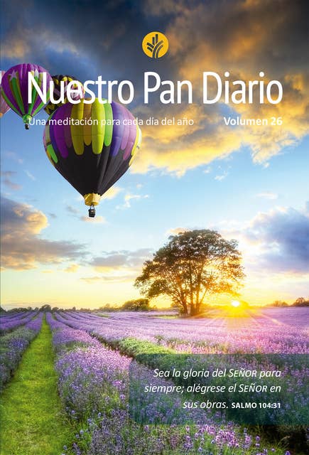 Nuestro Pan Diario Vol. 26 - Paisaje: Una meditación para cada dia del año
