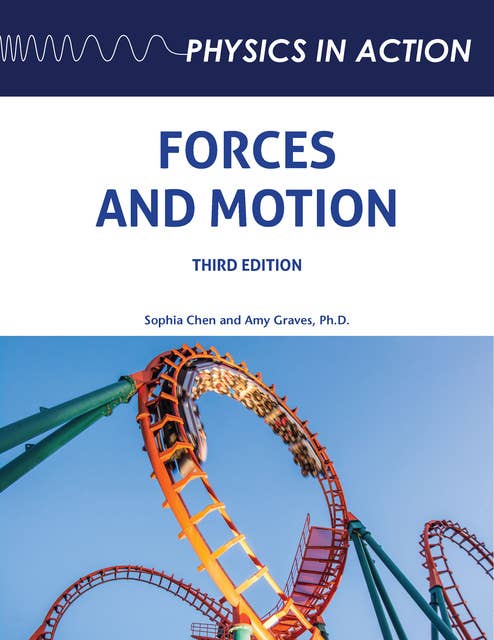 Forces and Motion, Third Edition