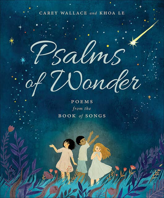 Psalms of Wonder: Poems from the Book of Songs