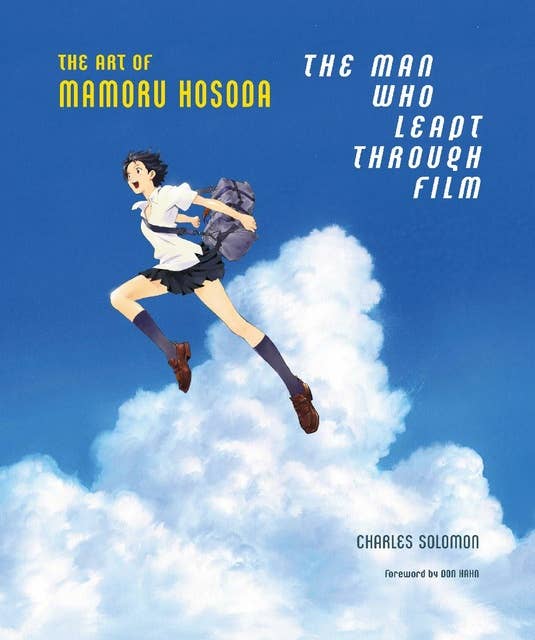 The Man Who Leapt Through Film: The Art of Mamoru Hosoda