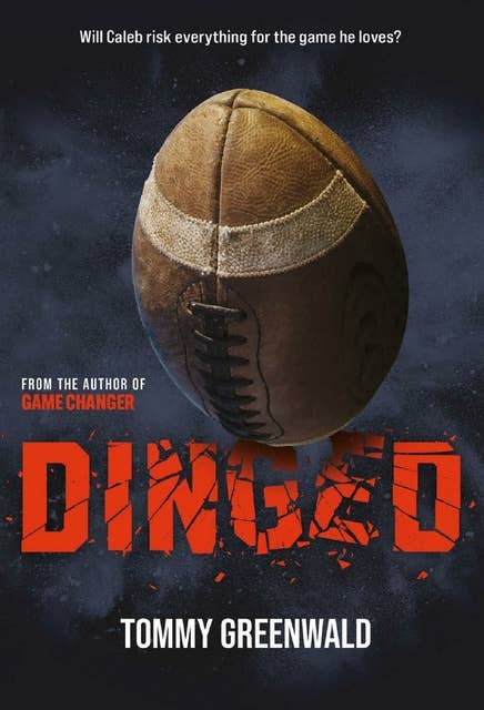 Dinged: (A Game Changer companion novel)