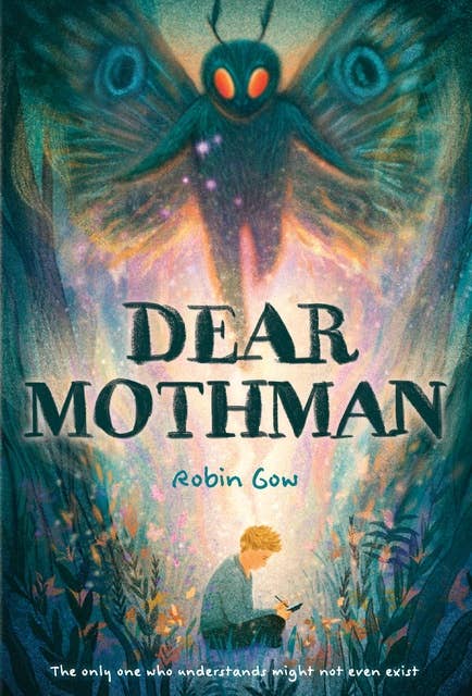 Dear Mothman: A Novel