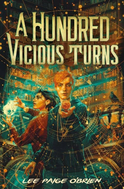A Hundred Vicious Turns (The Broken Tower Book 1)