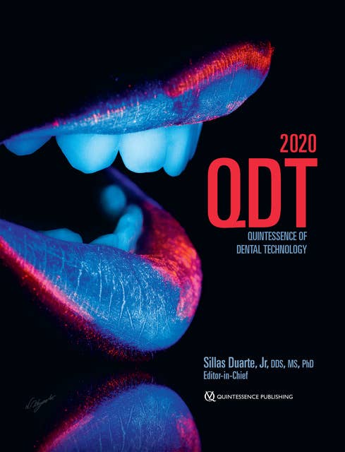 Quintessence of Dental Technology 2020: Volume 43