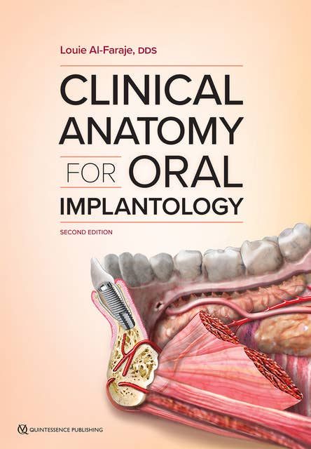 Clinical Anatomy for Oral Implantology: Second edition