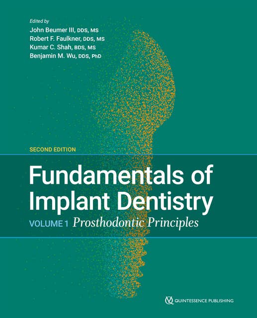 Fundamentals of Implant Dentistry, Second Edition: Volume 1