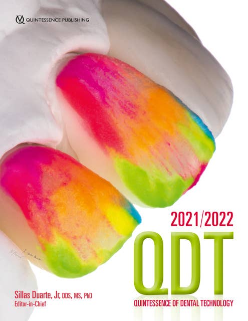 Quintessence of Dental Technology 2021–2022: Volume 44